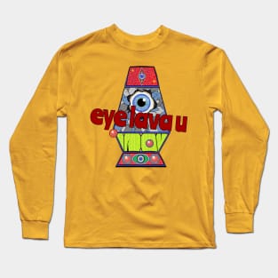 Eye Lava You Long Sleeve T-Shirt